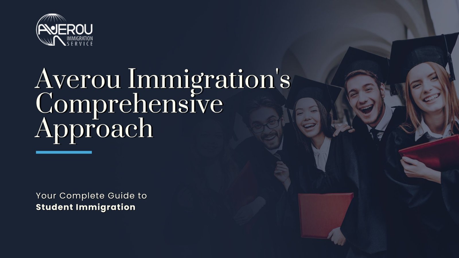 Averou Immigration’s Comprehensive Approach to Student Immigration